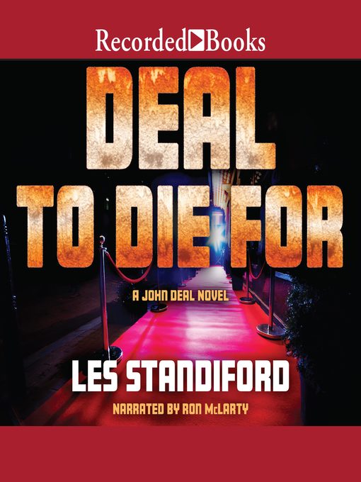 Title details for Deal to Die For by Les Standiford - Wait list